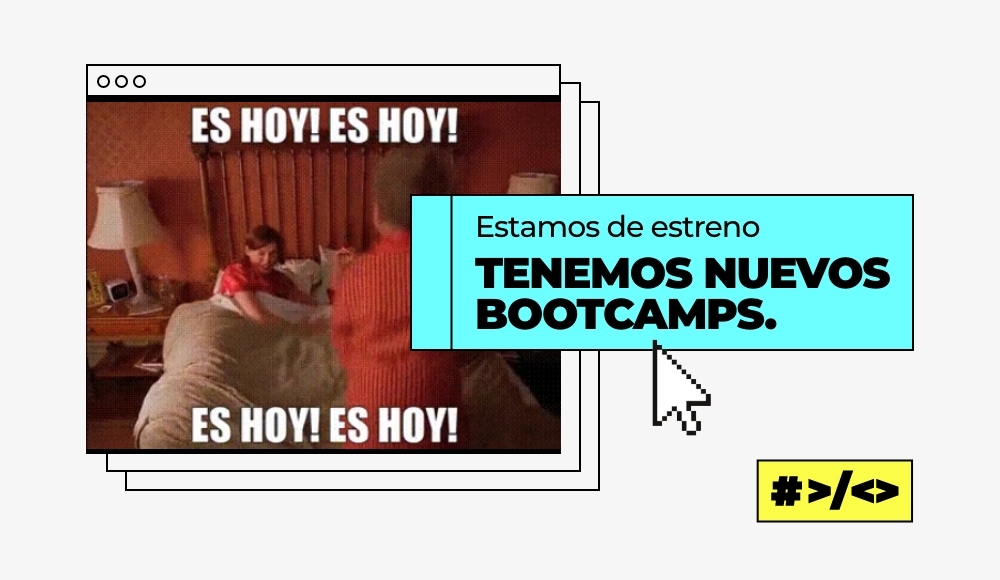 Estamos de estreno ¡Tenemos nuevos Bootcamps!