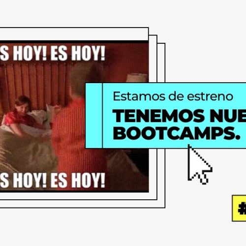 Estamos de estreno ¡Tenemos nuevos Bootcamps!
